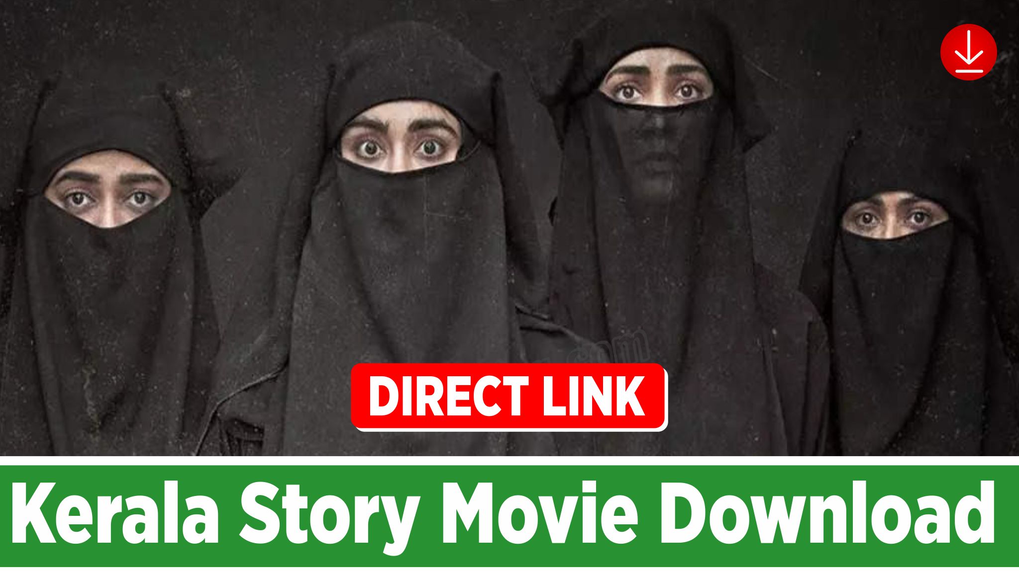 Kerala Story Movie Download,