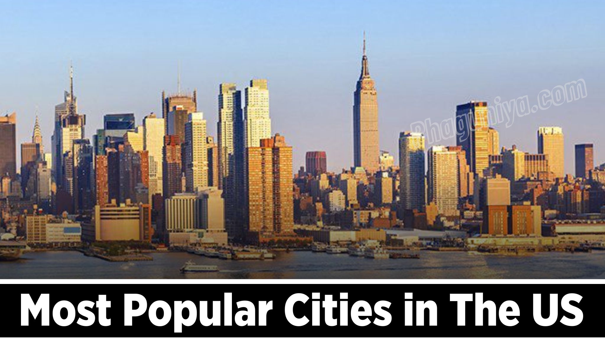 Most Popular Cities in The US,