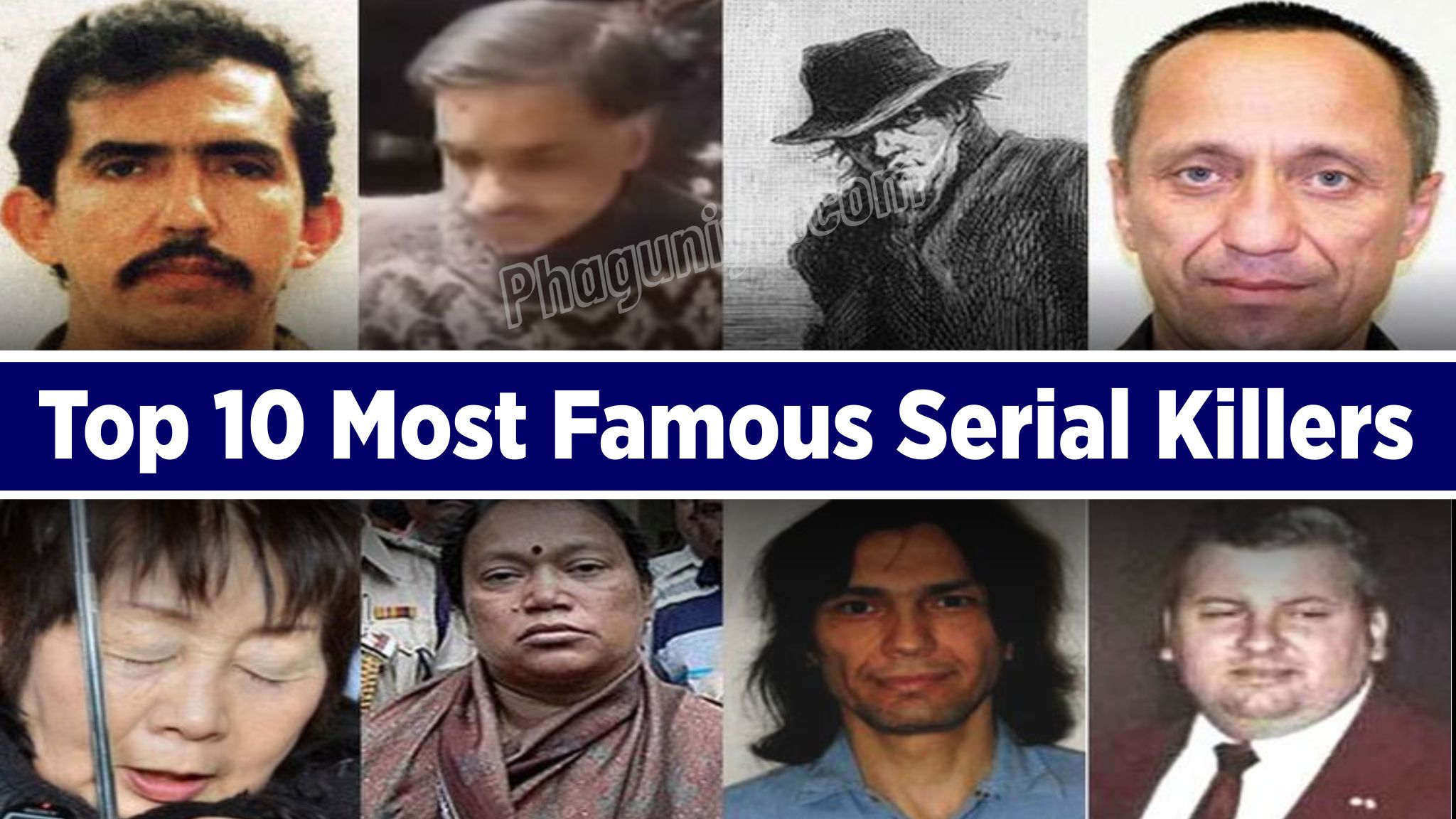 Top 10 Most Famous Serial Killers,