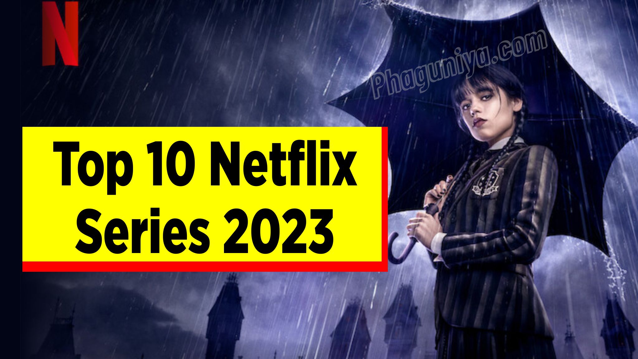 Top 10 Netflix Series 2023,